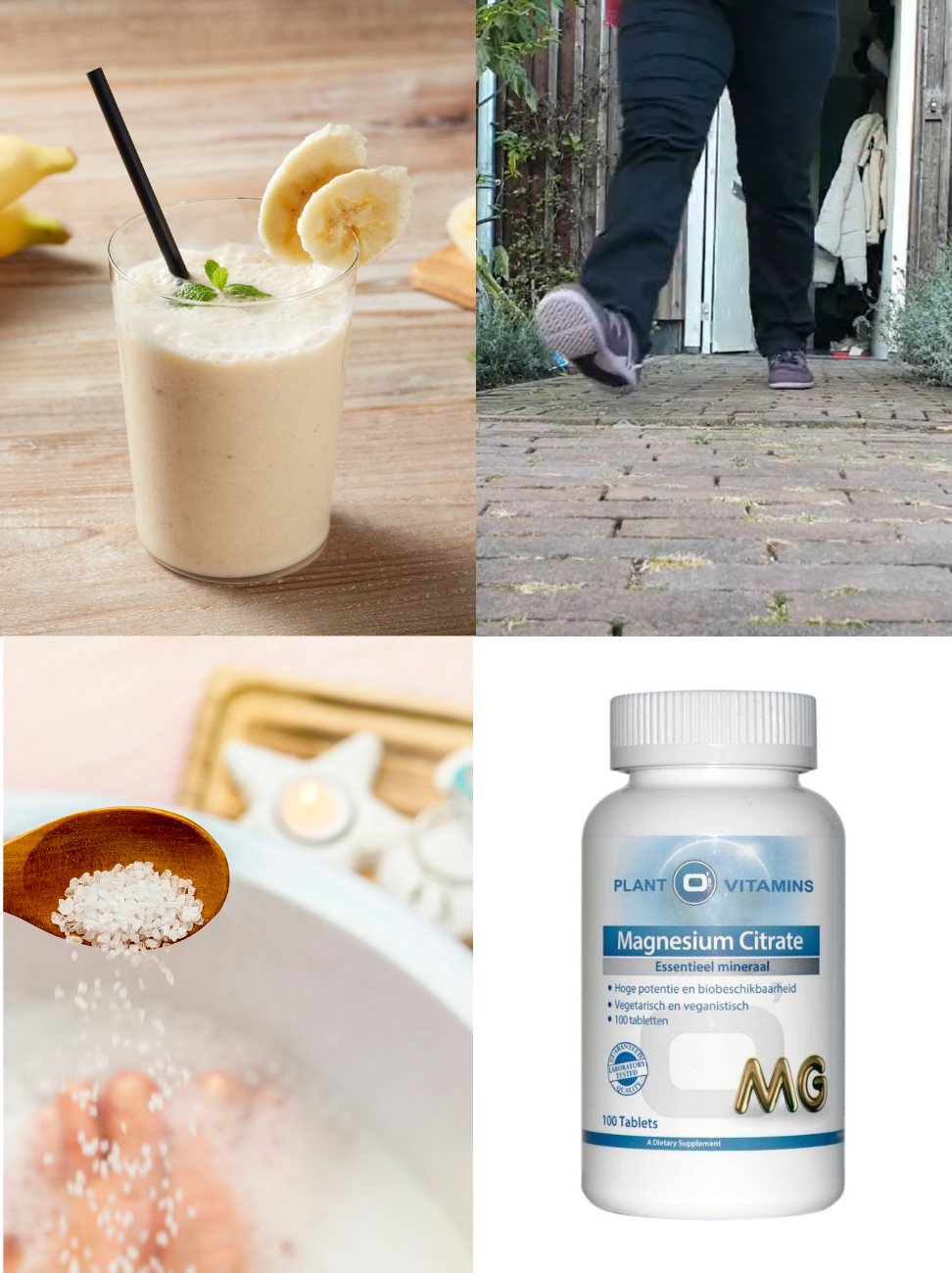 een bananen-choco smoothie, wandelen, magnesium voetbad en magnesium supplement 